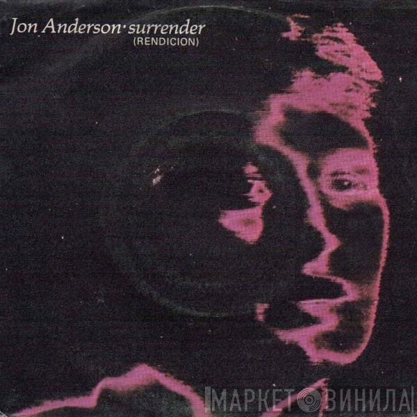 Jon Anderson  - Surrender = Rendicion