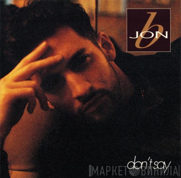 Jon B  - Don't Say