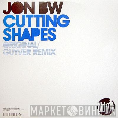 Jon BW - Cutting Shapes