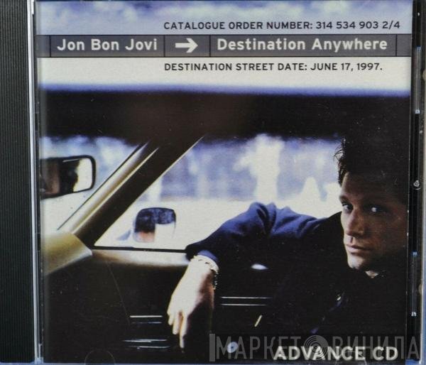 Jon Bon Jovi  - Destination Anywhere