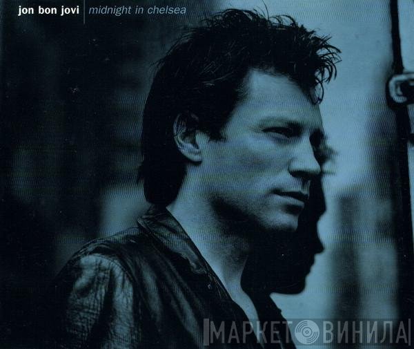 Jon Bon Jovi  - Midnight In Chelsea