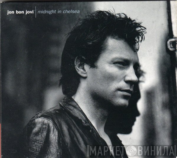 Jon Bon Jovi  - Midnight In Chelsea