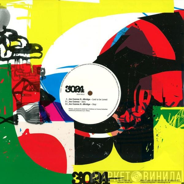 Jon Convex  - Lied To Be Loved