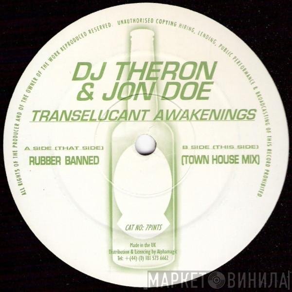 Jon Doe, DJ Theron - Transelucant Awakenings
