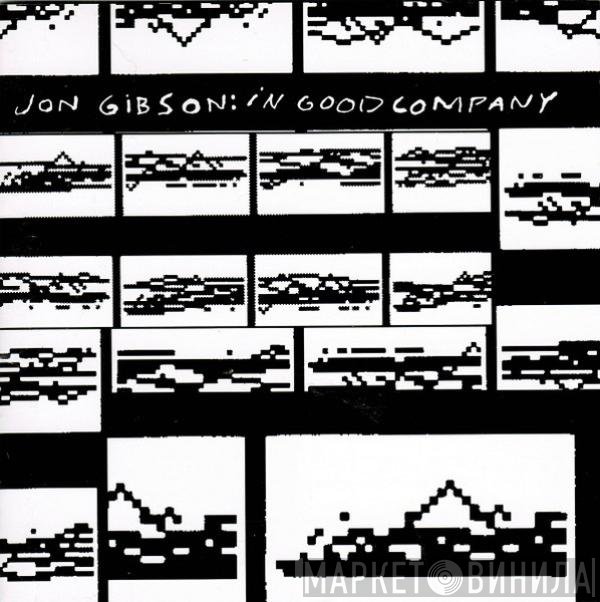 Jon Gibson  - In Good Company