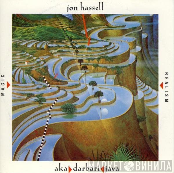 Jon Hassell  - Aka / Darbari / Java - Magic Realism