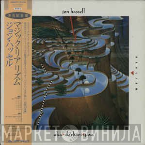Jon Hassell  - Aka / Darbari / Java - Magic Realism