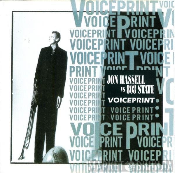 Jon Hassell, 808 State - Voiceprint