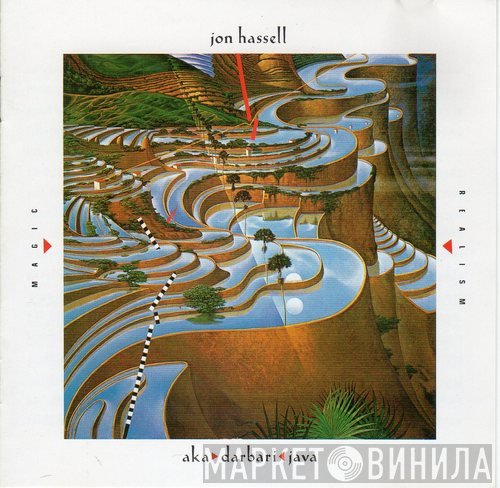 Jon Hassell  - Aka Darbari Java  - Magic Realism