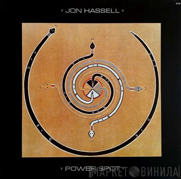 Jon Hassell  - Power Spot