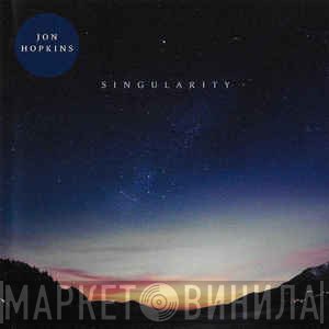 Jon Hopkins  - Singularity