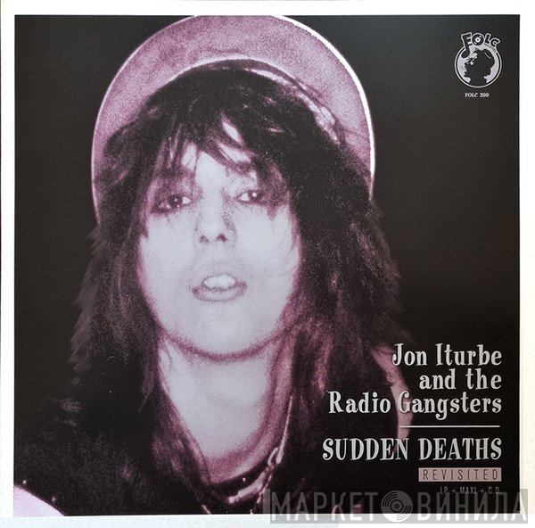 Jon Iturbe And The Radio Gangsters - Sudden Deaths Revisited