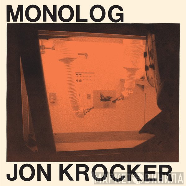 Jon Krocker - Monolog