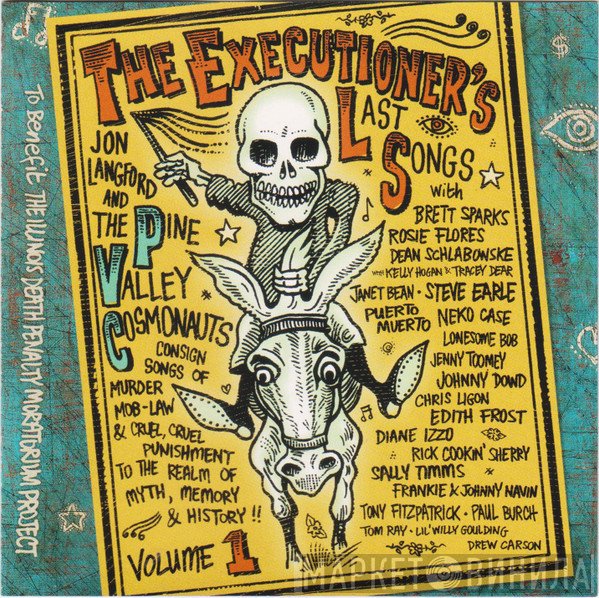 Jon Langford , The Pine Valley Cosmonauts - The Executioner's Last Songs Volume 1