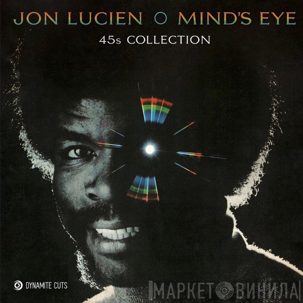 Jon Lucien - Mind's Eye 45s Collection