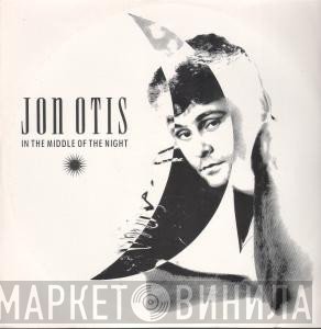 Jon Otis - In The Middle Of The Night