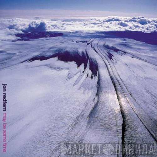 Jon Redfern - May Be Some Time