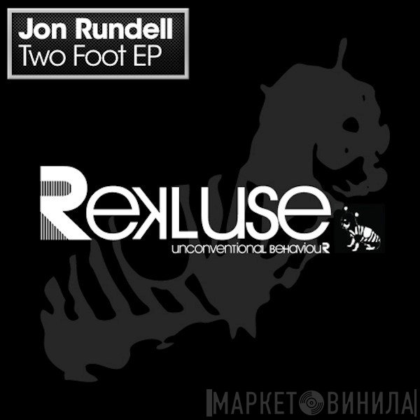 Jon Rundell  - Two Foot EP