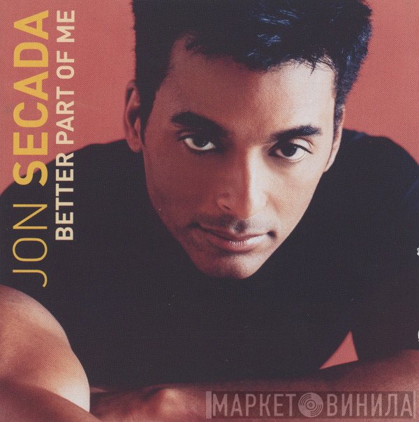 Jon Secada  - Better Part Of Me