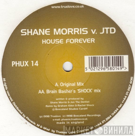 Jon The Dentist, Shane Morris - House Forever