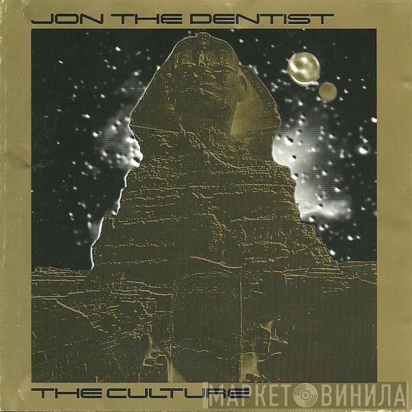 Jon The Dentist - The Culture