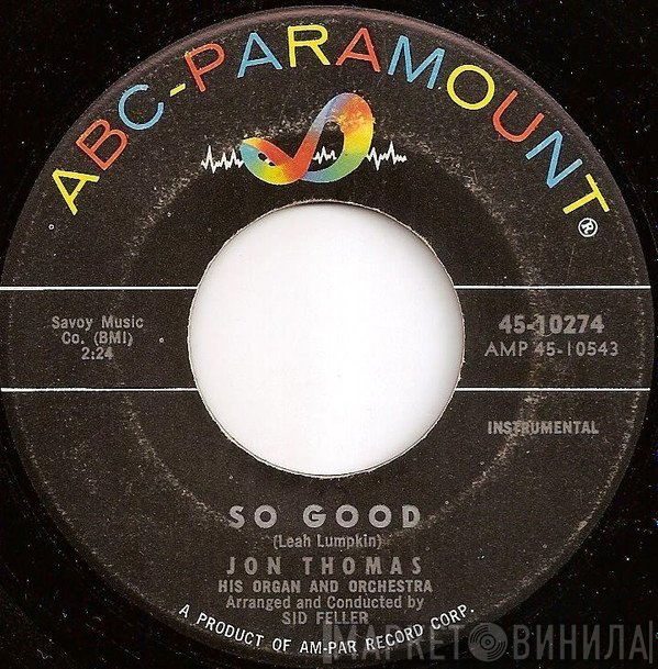 Jon Thomas And His Orchestra - So Good / The Thomas Twist