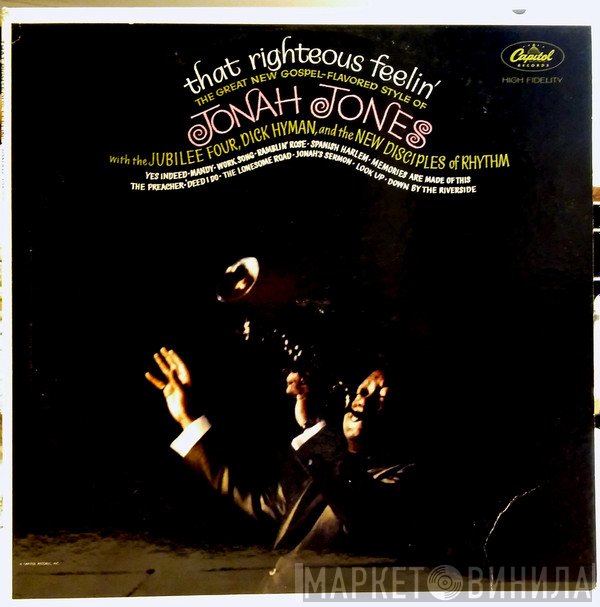 Jonah Jones with the Jubilee Four, Dick Hyman and the New Disciples of Rhythm  - That Righteous Feelin'