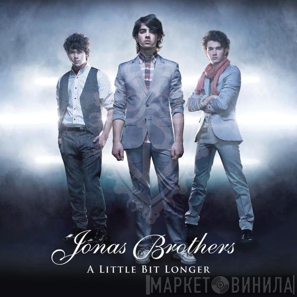 Jonas Brothers - A Little Bit Longer