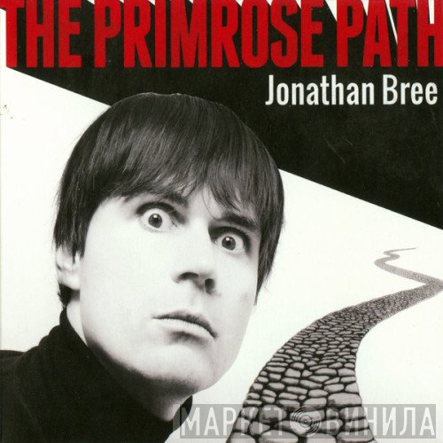 Jonathan Bree - The Primrose Path