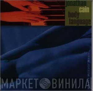 Jonathan Cain  - Body Language
