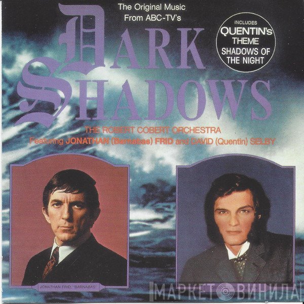 Jonathan Frid, David Selby, The Robert Cobert Orchestra - The Original Music From ABC-TV's Dark Shadows, Volume 1