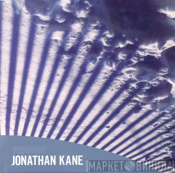 Jonathan Kane  - February
