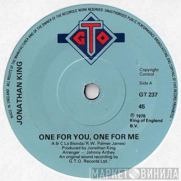 Jonathan King - One For You, One For Me