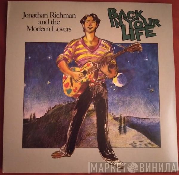 Jonathan Richman & The Modern Lovers  - Back In Your Life