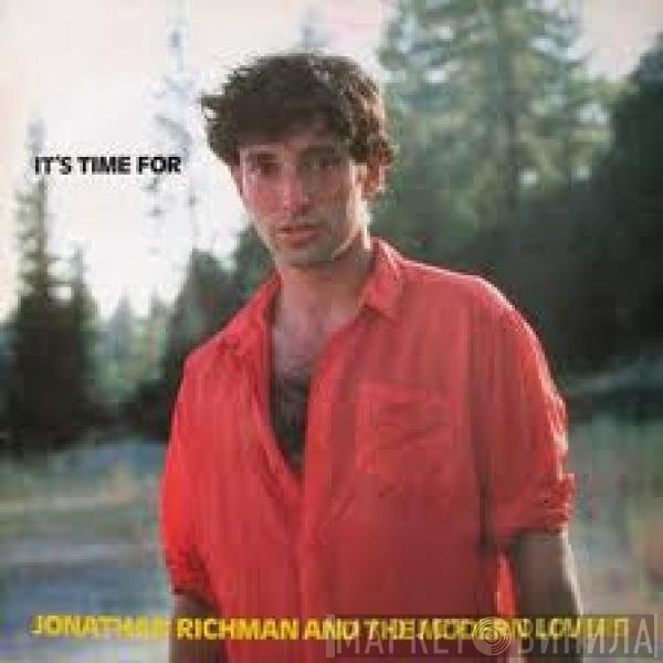 Jonathan Richman & The Modern Lovers  - It's Time For