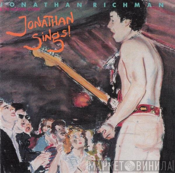Jonathan Richman & The Modern Lovers  - Jonathan Sings!