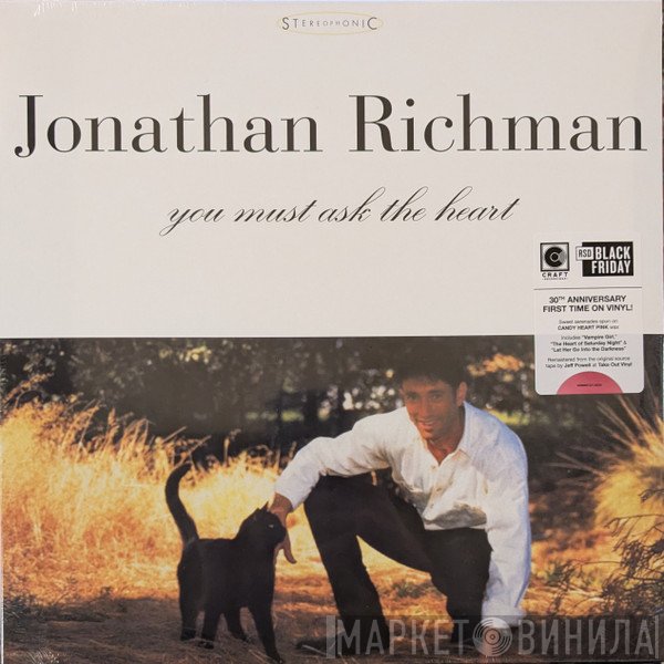 Jonathan Richman - You Must Ask The Heart