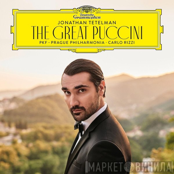 Jonathan Tetelman  - The Great Puccini