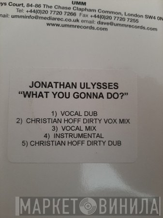 Jonathan Ulysses - What You Gonna Do?