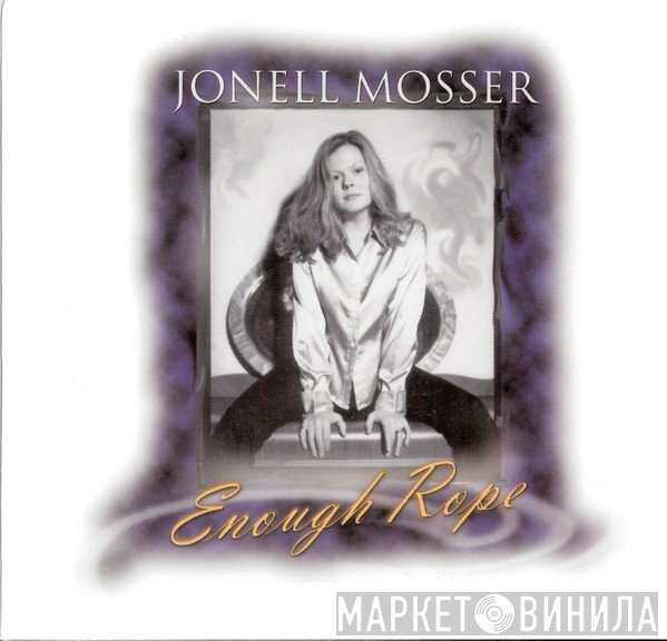 Jonell Mosser  - Enough Rope
