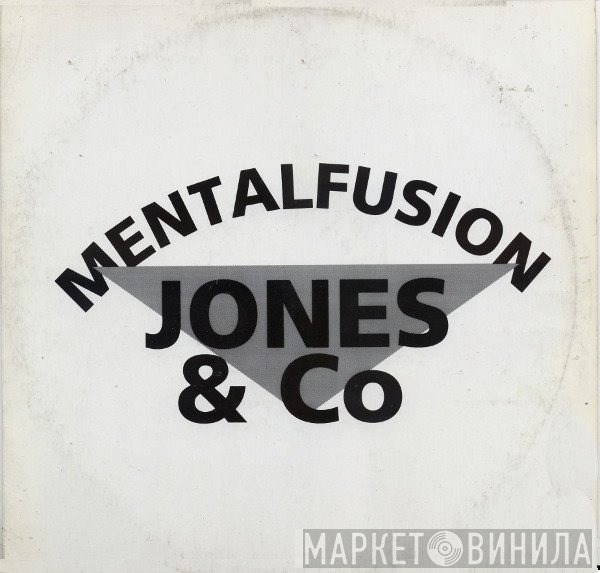Jones &amp; Co - Mentalfusion