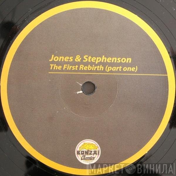 Jones & Stephenson  - The First Rebirth