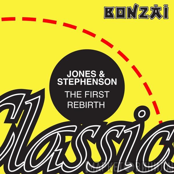 Jones & Stephenson  - The First Rebirth