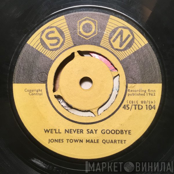 Jones Town Male Quartet, Franklin Town Ladies Trio - We'll Never Say Goodbye / Living For Jesus