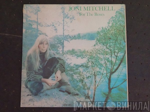 Joni Mitchell  - For The Roses