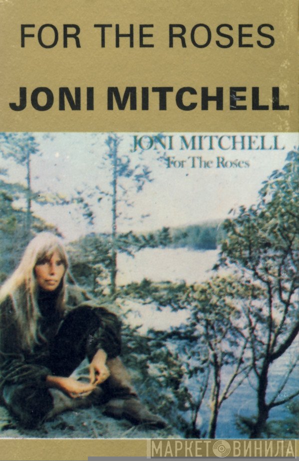 Joni Mitchell  - For The Roses