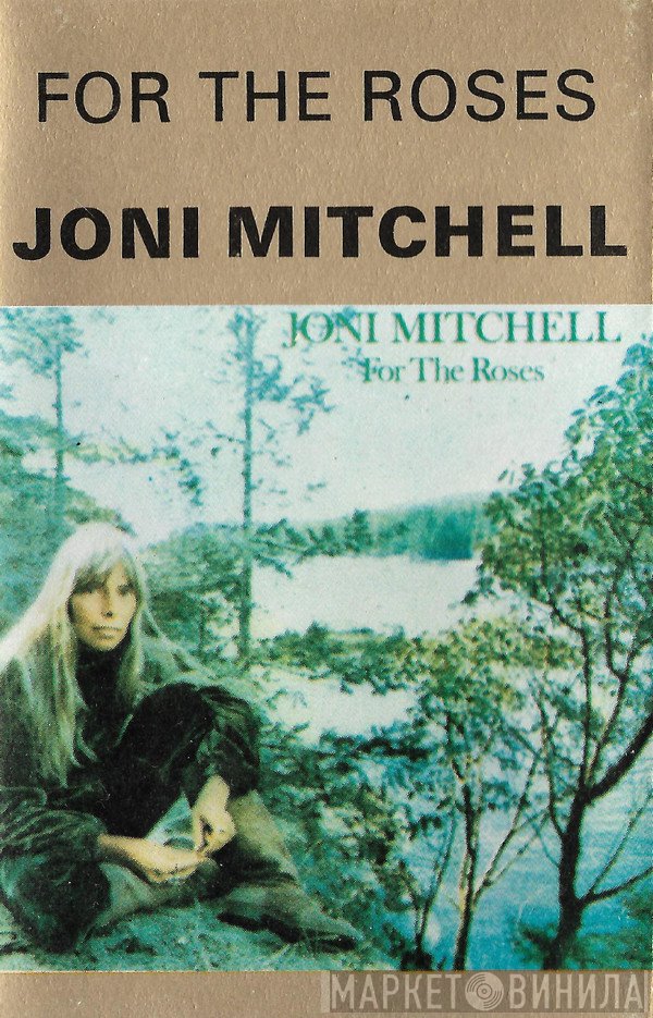 Joni Mitchell  - For The Roses