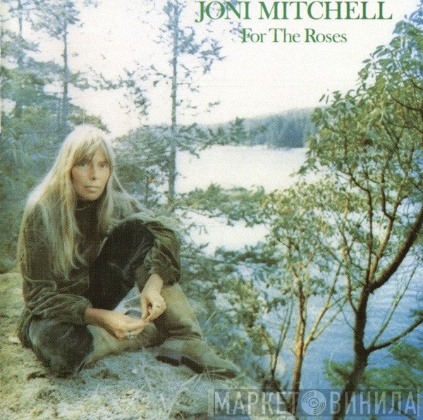 Joni Mitchell  - For The Roses