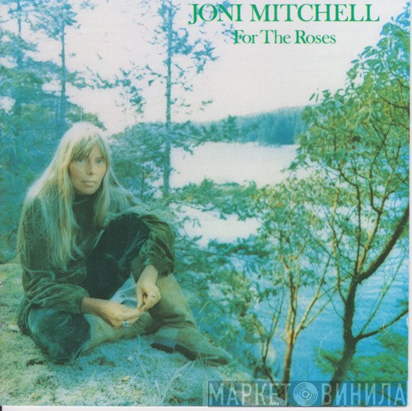 Joni Mitchell  - For The Roses