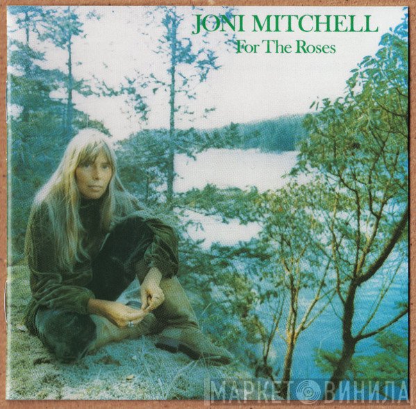 Joni Mitchell  - For The Roses